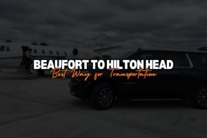 Beaufort to Hilton Head